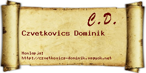 Czvetkovics Dominik névjegykártya